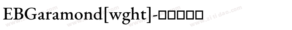 EBGaramond[wght]字体转换
